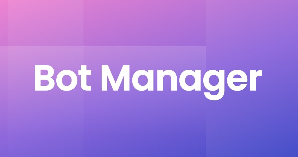 Bot Manager